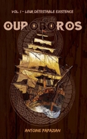 Leur Détestable Existence: Ouroboros T1 B0CJXG9RWM Book Cover