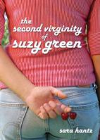 The Second Virginity of Suzy Green 073871139X Book Cover