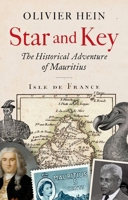 Star and Key: The Historical Adventure of Mauritius 1805262920 Book Cover