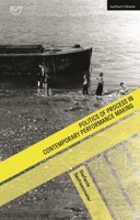 Politics of Process in Contemporary Performance Making: A Practice-Philosophical View 135029523X Book Cover