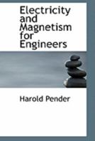 Electricity and Magnetism for Engineers 0469225777 Book Cover