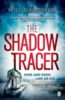 The Shadow Tracer 1405913940 Book Cover