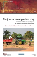 Conjonctures congolaises 2015: Entre incertitudes politiques et transformation économique (Cahiers Africains) (French Edition) 2343088586 Book Cover