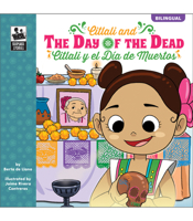 Keepsake Stories Citlali and the Day of the Dead: Citlali y el Día de Muertos 1483857689 Book Cover