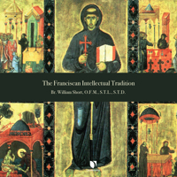 The Franciscan Intellectual Tradition 1666539856 Book Cover