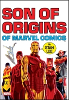 Son of Origins of Marvel Comics 1668020149 Book Cover
