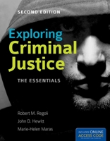 Exploring Criminal Justice 0763756482 Book Cover