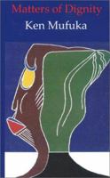 Matters of Dignity 0974235709 Book Cover