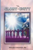 The Glory of Unity 1438937172 Book Cover