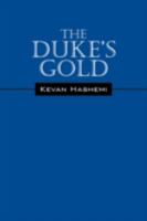 The Duke's Gold 1432734121 Book Cover