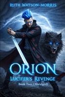 Orion: Lucifer's Revenge B0GYF6N2D4 Book Cover