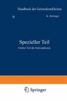 Handbuch Der Geisteskrankheiten: Band 9: Spezieller Teil V: Die Schizophrenie 3540011625 Book Cover