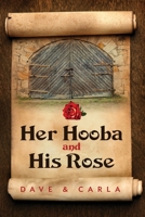 Her Hooba and His Rose 1734337869 Book Cover