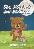 The ABCs of Self-Kindness B0G64WX9LG Book Cover