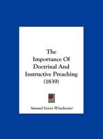The Importance Of Doctrinal And Instructive Preaching 1104395371 Book Cover
