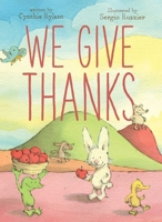 We Give Thanks 1442465077 Book Cover