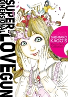 Super-Dimensional Love Gun 1634429427 Book Cover
