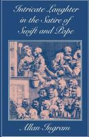 Intricate Laughter in the Satire of Swift and Pope 1349181668 Book Cover