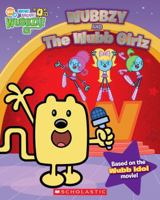 Wow! Wow! Wubbzy!: Wubbzy and the Wubb Girlz 0545197244 Book Cover