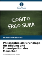 Philosophie als Grundlage für Bildung und Emanzipation des Menschen (German Edition) 6208138337 Book Cover