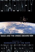 Dragonfly: NASA and the Crisis Aboard Mir 0060932694 Book Cover