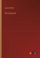 The Living Link 1983931756 Book Cover