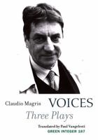 Voices: Three Plays 1933382813 Book Cover
