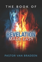 The Book of Revelation Made Easy B0DWLB5MG4 Book Cover