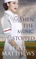When the Music Stopped 0749021780 Book Cover