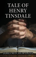 Tale of Henry Tinsdale 1958179256 Book Cover