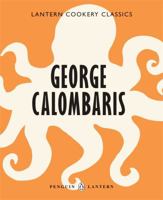 George Calombaris (Lantern Cookery Classics) 1921383127 Book Cover