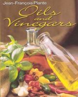 Oils & Vinegars Cookbook 1552630943 Book Cover