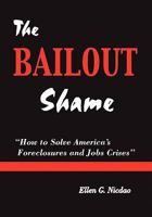 The Bailout Shame 1456830686 Book Cover