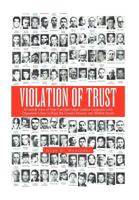 Violation of Trust: An Inside View of How Crooked Labor Leaders Cooperate with Organized Crime to Rape the Union's Treasury and Welfare Funds 1479746673 Book Cover