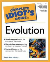 The Complete Idiot's Guide(R) to Evolution 0028642260 Book Cover