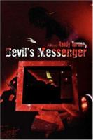 Devil's Messenger 0595418864 Book Cover