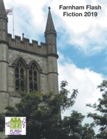 Farnham Flash Fiction 2019 178723391X Book Cover