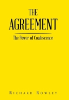 The Agreement: The Power of Coalescence 1669881741 Book Cover