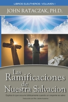 Las Ramificaciones de Nuestra Salvación 0983625786 Book Cover