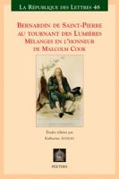Bernardin de Saint-Pierre Au Tournant Des Lumieres: Melanges En l'Honneur de Malcolm Cook 9042925752 Book Cover