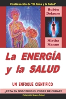 La Energ�a y la Salud: Un enfoque cientifico 1707997462 Book Cover