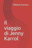 Il viaggio di Jenny Karrol B08N3JM3NJ Book Cover