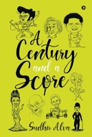 A Century and a Score 1649839235 Book Cover