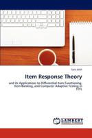 Item Response Theory: and its Applications to Differential Item Functioning, Item Banking, and Computer Adaptive Testing in TEFL 3845476931 Book Cover
