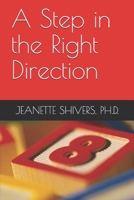 A Step in the Right Direction B098W7MGV3 Book Cover
