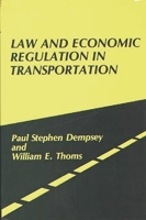 Law and Economic Regulation in Transportation 089930138X Book Cover