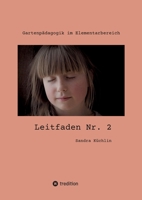 Leitfaden Nr. 2: Gartenpädagogik im Elementarbereich (German Edition) 3384428498 Book Cover
