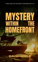 Mystery within the Homefront 1257656473 Book Cover