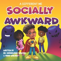 A Different Me: Socially Awkward B0CHL3RCM8 Book Cover