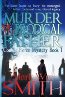 Murder of the Prodigal Father 1535223472 Book Cover